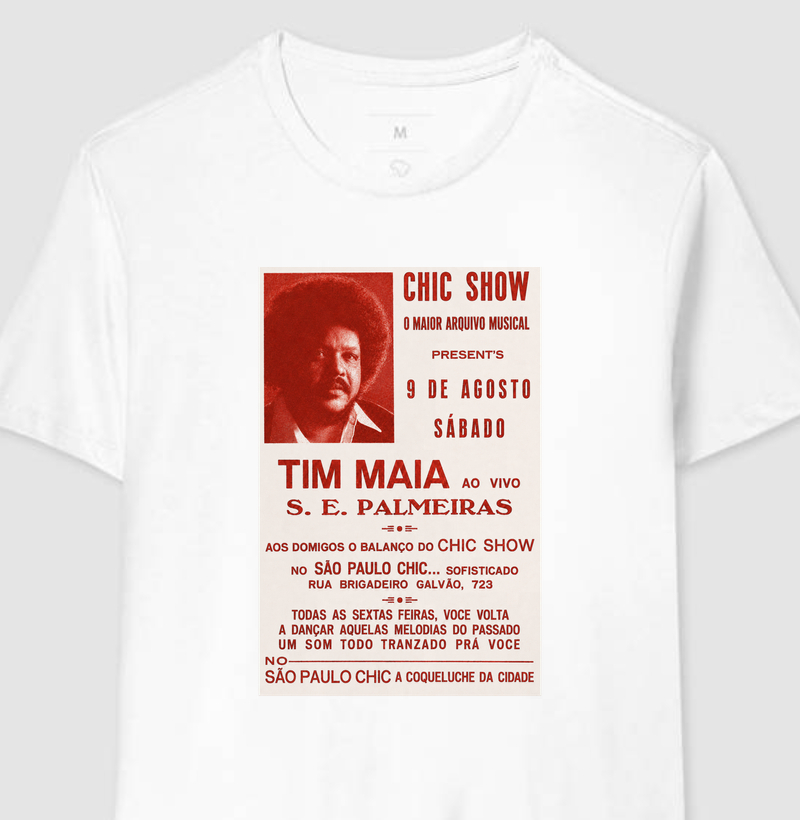 Camiseta Flyer Chic Show com Tim Maia
